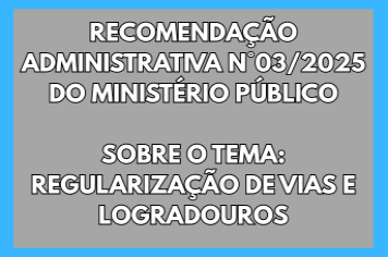RECOMENDAÇÃO ADMINISTRATIVA DO MINISTÉRIO PÚBLICO