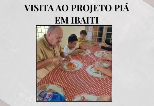 VISITA AO PROJETO PIÁ EM IBAITI