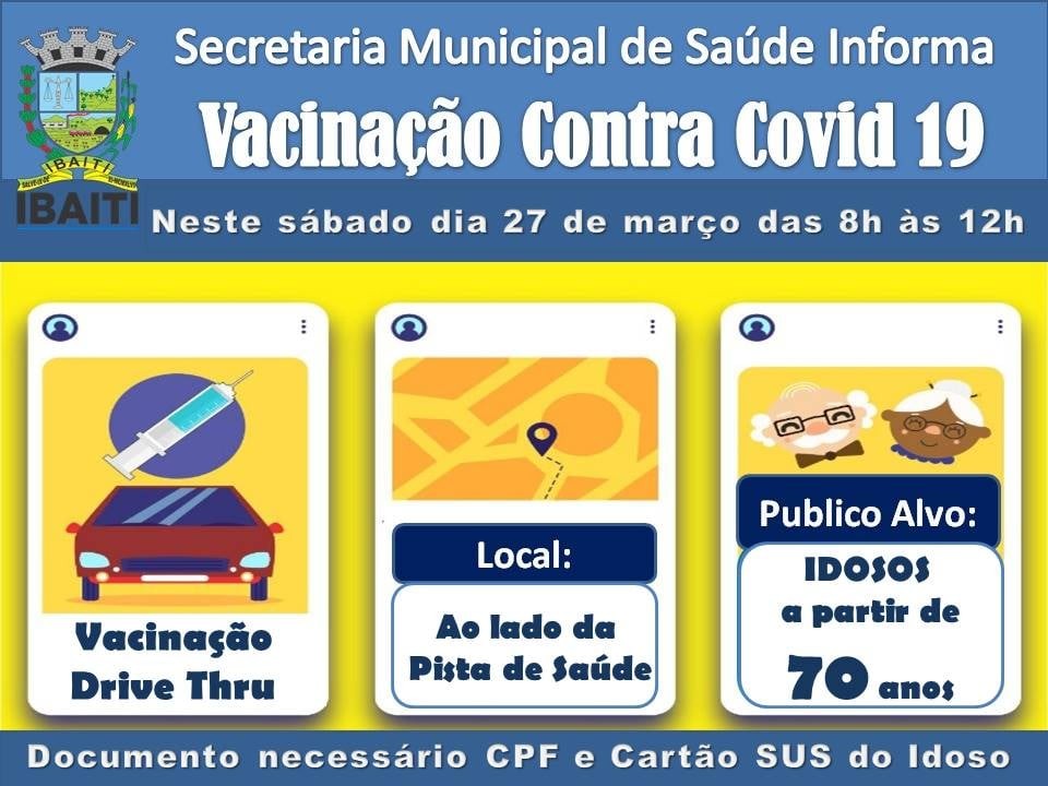 ATENÇÃO - Idosos acima de 70 anos - Vacinação contra a covid-19