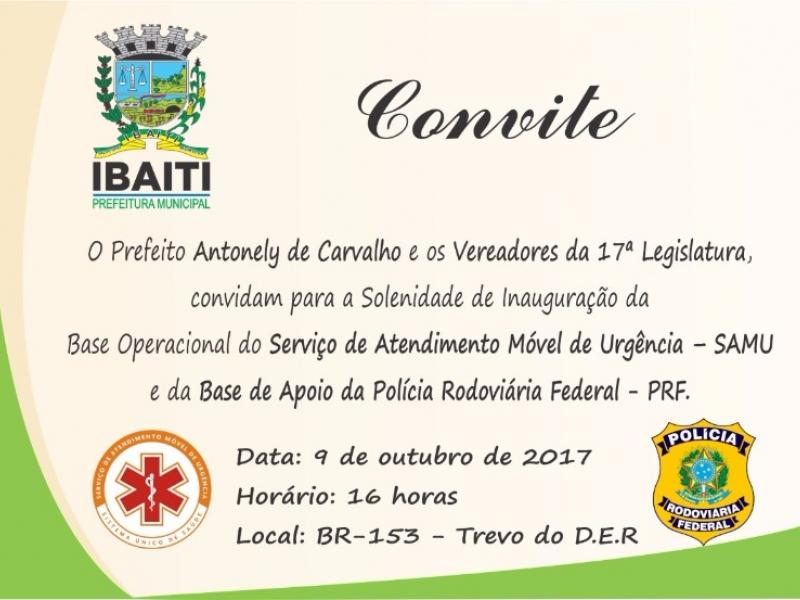 Inauguração da Base Operacional do SAMU e Base de Apoio da Polícia Rodoviária Federal - PRF