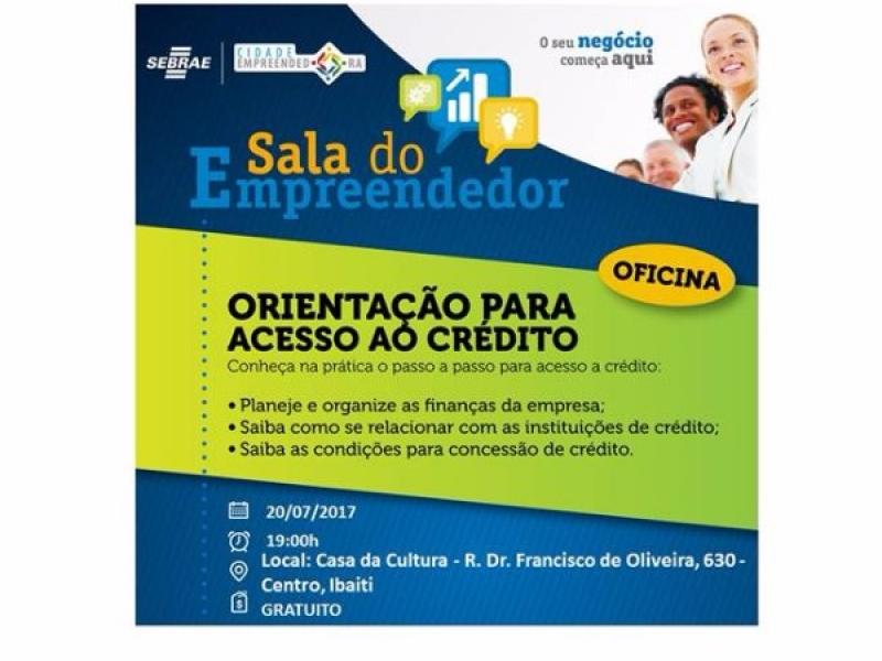 Sala do Empreendedor promove Oficina de Orientação para Acesso ao Crédito