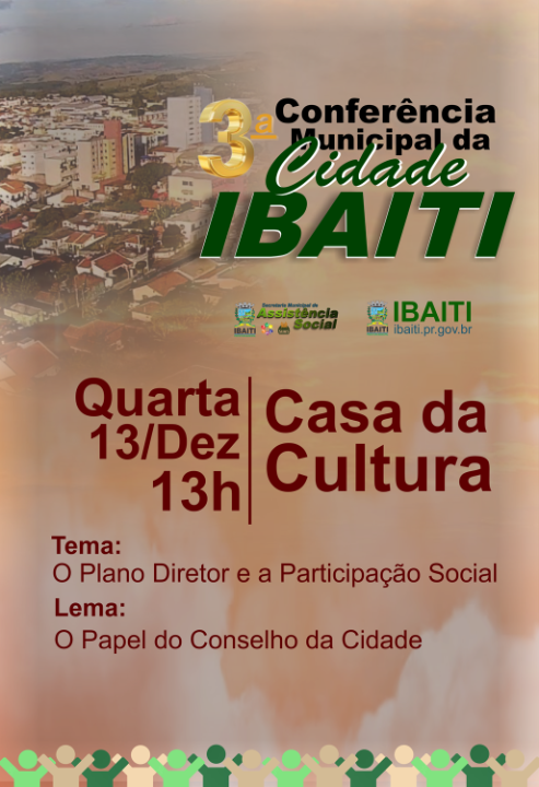 Ibaiti realiza 3ª Conferência Municipal da Cidade nesta quarta-feira (13)